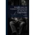 Rogers-isms, the Cowboy Philosopher of the Peace Conference