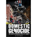 Domestic Genocide: The Institutionalization of Society