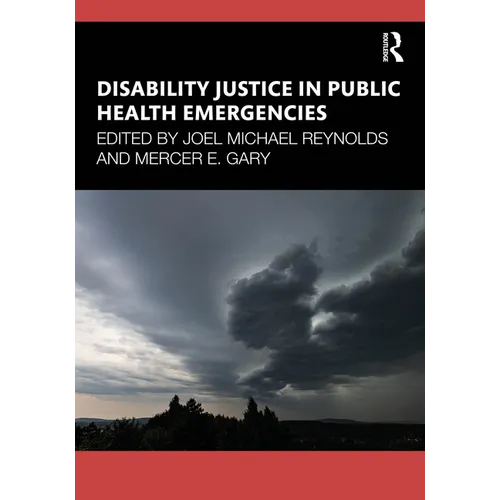 Disability Justice in Public Health Emergencies