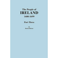 People of Ireland, 1600-1699. Part Three