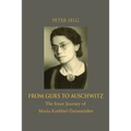 From Gurs to Auschwitz: The Inner Journey of Maria Krehbiel-Darmstädter