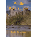 While Rivers Flow