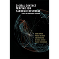 Digital Contact Tracing for Pandemic Response: Ethics and Governance Guidance