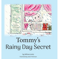 Tommy's Rainy Day Secret