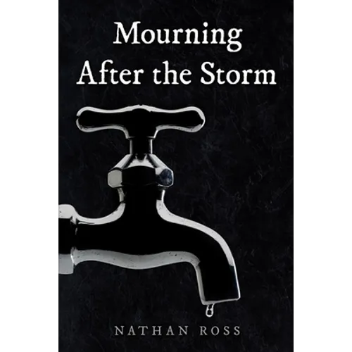 Mourning After the Storm