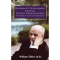 Personality Development Through Positive Disintegration: The Work of Kazimierz Dąbrowski