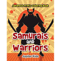 Samurais and Warriors: Japanese Prints Coloring Book