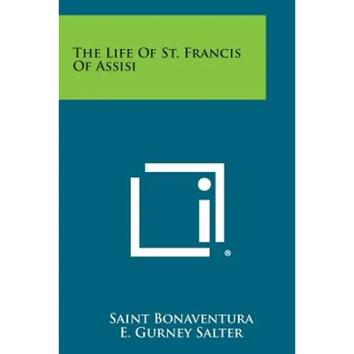 The Life of St. Francis of Assisi