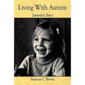 Living With Autism: Sammie's Story