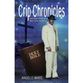 Crip Chronicles