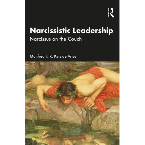 Narcissistic Leadership: Narcissus on the Couch