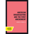 American Broadcasting and the First Amendment