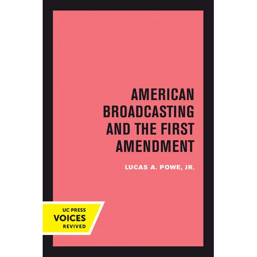 American Broadcasting and the First Amendment