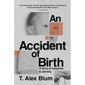 An Accident Of Birth