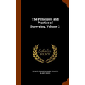 The Principles and Practice of Surveying, Volume 2
