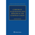 Corporate Acquisitions and Mergers in the European Union