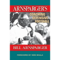 Arnsparger's Coaching Defensive Football