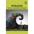 Dyslexia: Theories, Assessment and Support