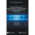 R&d Invest Multination Corporation & Chn Independent Innov
