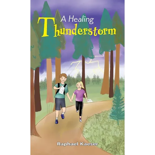 A Healing Thunderstorm