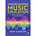 Understanding Music Education: Exploring Children′s Musical Worlds