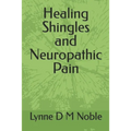 Healing Shingles and Neuropathic Pain
