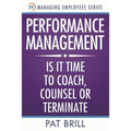 Performance Management: Is it Time to Coach, Counsel or Terminate