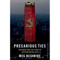 Precarious Ties: Business and the State in Authoritarian Asia