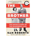 The Brother: The Untold Story of the Rosenberg Case