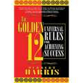 The Golden 12: Universal Rules for Achieving Success