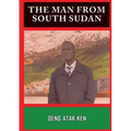 The Man from South Sudan