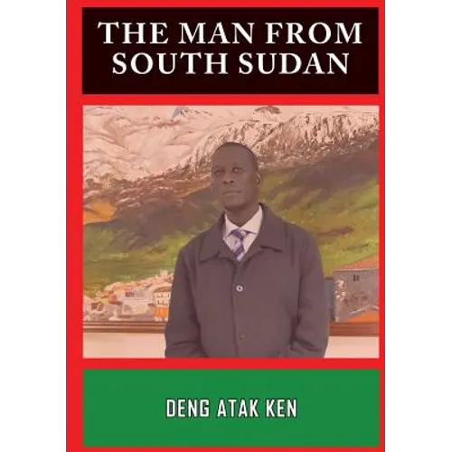 The Man from South Sudan
