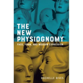 New Physiognomy: Face, Form, and Modern Expression
