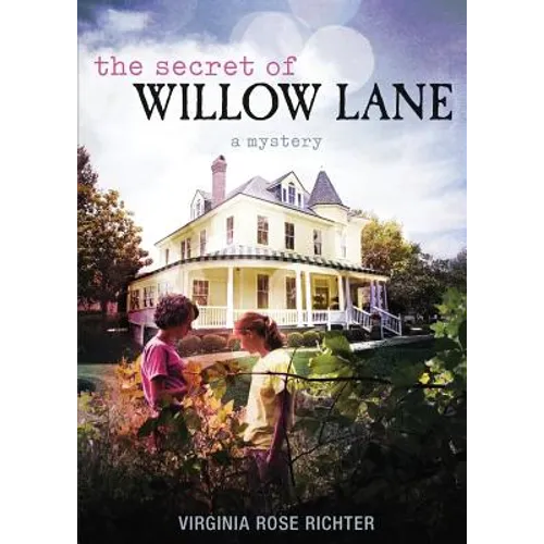 The Secret of Willow Lane: (A Willow Lane Mystery, #1)