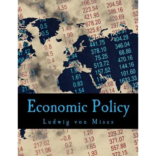 Economic Policy: Thoughts for Today and Tomorrow