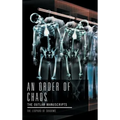 An Order of Chaos: The Outlaw Manuscripts