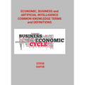 Economic, Business and Artificial Intelligence Common Knowledge Terms And Definitions