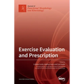Exercise Evaluation and Prescription