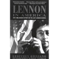Lennon in America: 1971-1980, Based in Part on the Lost Lennon Diaries
