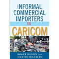 Informal Commercial Importers in Caricom