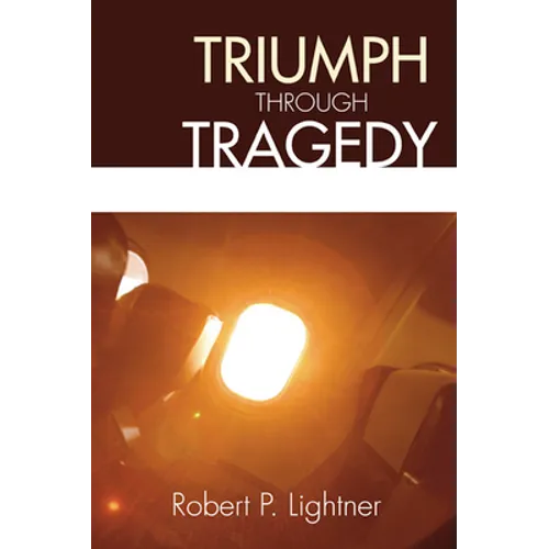 Triumph Through Tragedy