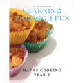 Learning Through Fun: Maths Cooking year 2