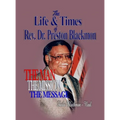 The Life & Times of Rev. Dr. Preston Blackmon