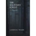 The Southern Forest: A Chronicle