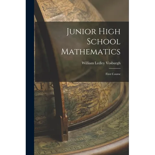 Junior High School Mathematics: First Course