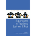 Experiences in Teaching Business Ethics