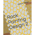 Rock Painting Design 2: Craft & Hobbies book