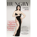 Hungry: A Young Model's Story of Appetite, Ambition, and the Ultimate Embrace of Curves