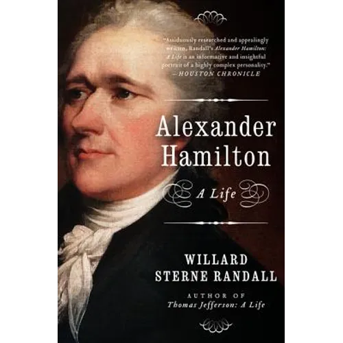 Alexander Hamilton: A Life