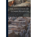 The Evolution Of Human Behavior